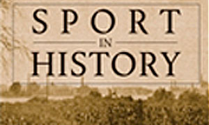 Sport in History Vol. 32, No. 3, September 2012