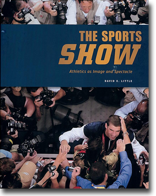 David E. Little The Sports Show: Athletics as Image and Spectacle 302 sidor, inb., ill. Minneapolis: Minneapolis Institute of Arts 2012 ISBN 978-0-8166-7937-9